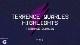 Terrence Quarles Highlights 