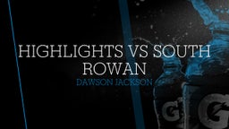highlights vs south Rowan