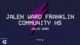 Jalen Ward Franklin Community HS
