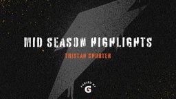 Mid Season HIghlights