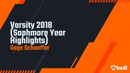 Varsity 2018  (Sophmore Year Highlights)