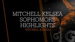 mitchell kelsea sophomore highlights 