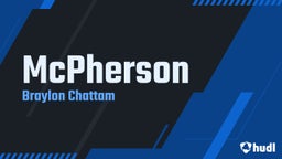 Braylon Chattam's highlights McPherson