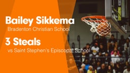 3 Steals vs Saint Stephen's Episcopal School