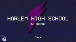 Aj Thomas's highlights Harlem High School