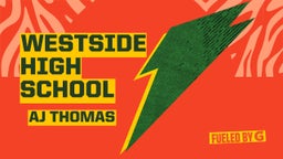 Aj Thomas's highlights Westside High School