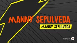 Manny Sepulveda