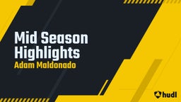 Mid Season Highlights