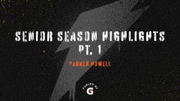 Senior Season Highlights pt. 1