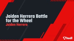 Jaiden Herrera's highlights Jaiden Herrera Battle for the Wheel
