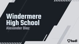 Alexander Diaz's highlights Windermere High School