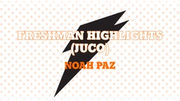 Freshman Highlights (JUCO)