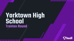 Trenton Round's highlights Yorktown High School