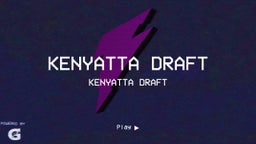 Kenyatta Draft