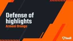 Defense of highlights