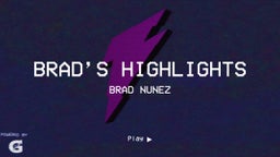 Brad’s Highlights