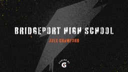 Joey Crawford's highlights Bridgeport High School