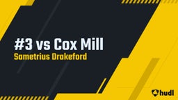 #3 vs Cox Mill