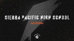 Jay Medina's highlights Sierra Pacific High School