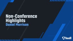 Non-Conference Highlights