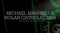 Michael Manning v Nolan Catholic 2018