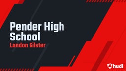 Landon Gilster's highlights Pender High School