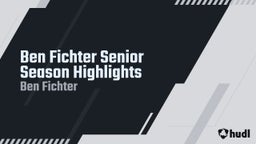 Ben Fichter Senior Season Highlights