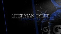 LITERYIAN TYLER