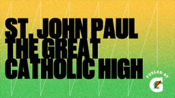 Job Grant's highlights  St. John Paul the Great Catholic High