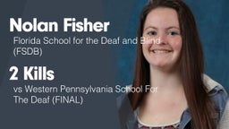 2 Kills vs Western Pennsylvania School For The Deaf (FINAL)