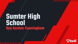 Ray Gordon-cunningham's highlights Sumter High School