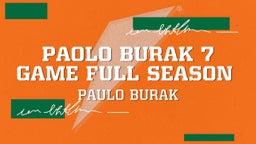 Paolo Burak 7 game full season 