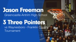 3 Three Pointers vs Waynesboro - Franklin County Tournament