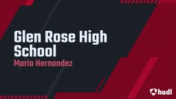 Mario Hernandez's highlights Glen Rose High School