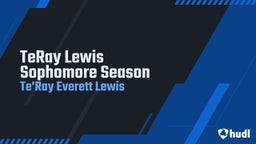 TeRay Lewis Sophomore Season