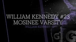 William Kennedy's highlights William Kennedy #23 Mosinee Varsity