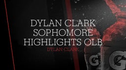 Dylan Clark Sophomore Highlights 