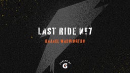 last ride #7