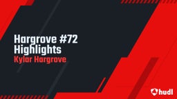 Hargrove #72 Highlights  