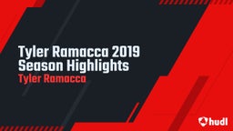 Tyler Ramacca 2019 Season Highlights