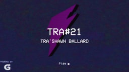 Tra'shawn Ballard's highlights Tra#21