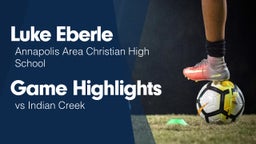 Game Highlights vs Indian Creek