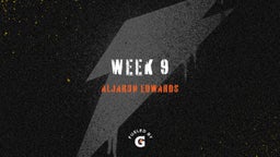 Aljaron Edwards's highlights Week 9