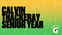  Calvin Thackeray Senior Year
