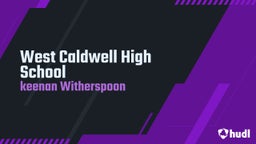 Keenan Witherspoon's highlights West Caldwell High School