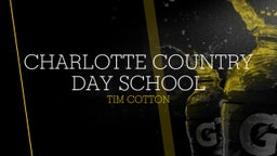 Timmy Cotton's highlights Charlotte Country Day School