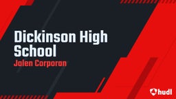 Jalen Corporan's highlights Dickinson High School