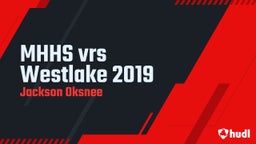 MHHS vrs Westlake 2019