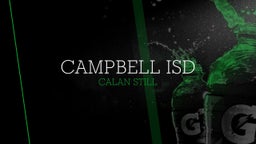 Calan Still's highlights Campbell ISD