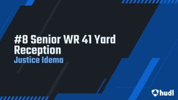 Justice Idema's highlights #8 Senior WR 41 Yard Reception
